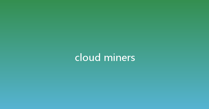 cloud miners 